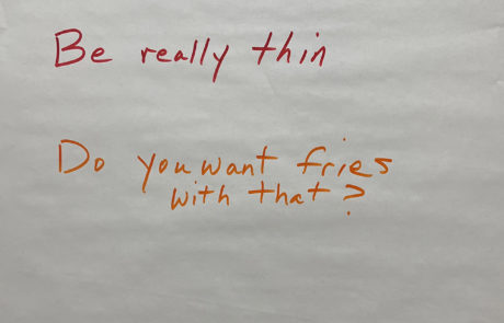 hand written note: food issues are real, be really thin, do you want fries with that?
